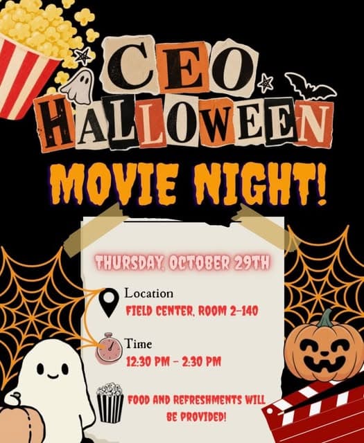 CEO Halloween Movie Night flyer: Thursday, October 29, 12:30 to 2:30 PM, Field Center, Room 2-140